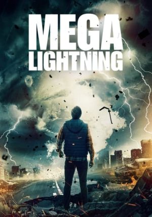 Mega Lightning (2023) MP4 Movie