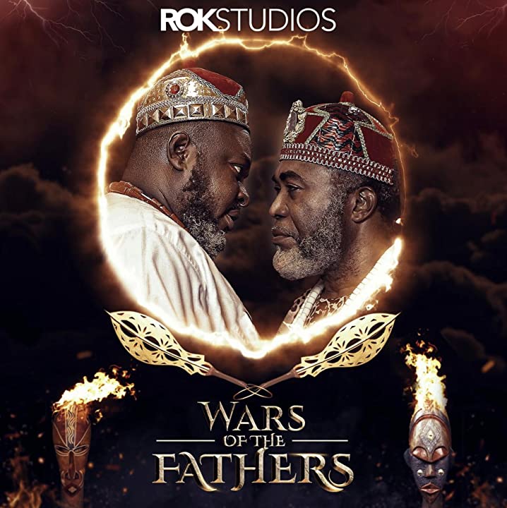Wars Of The Fathers (2022) Nollywood Movie