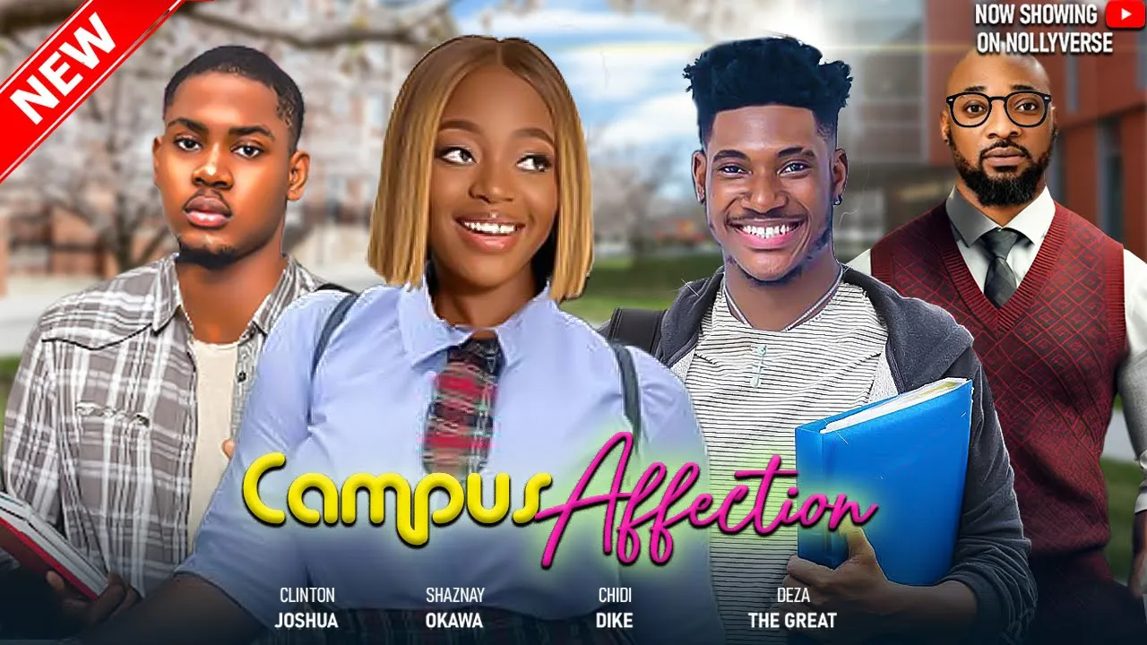 Campus Affection (2024) Nollywood Movie