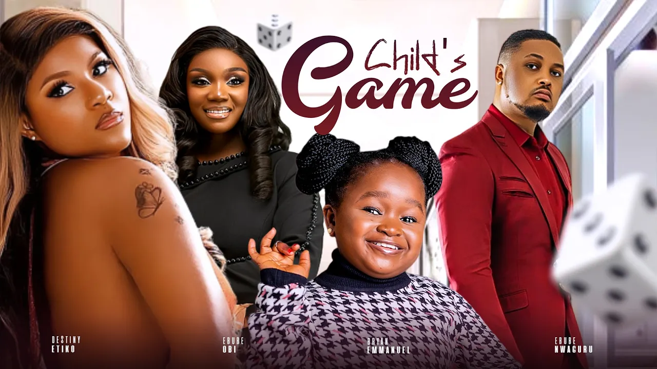 Child’s Game (2024) Nollywood Movie