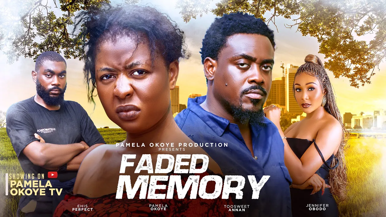Faded Memory (2024) Nollywood Movie