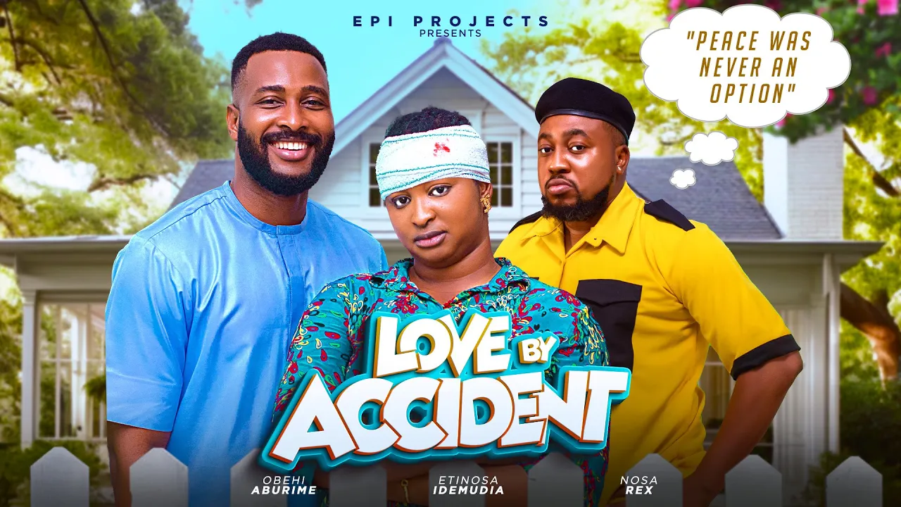 Love By Accident (2024) Nollywood Movie