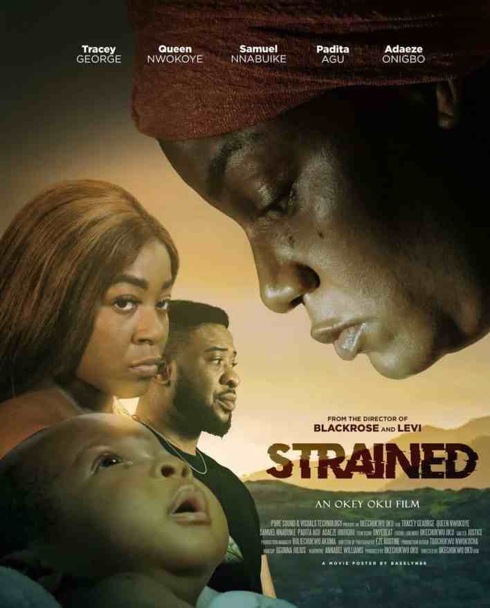 Strained (2023) Nollywood Movie